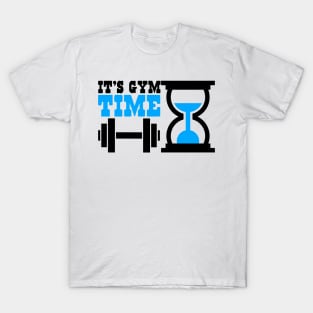 It's gym time T-Shirt